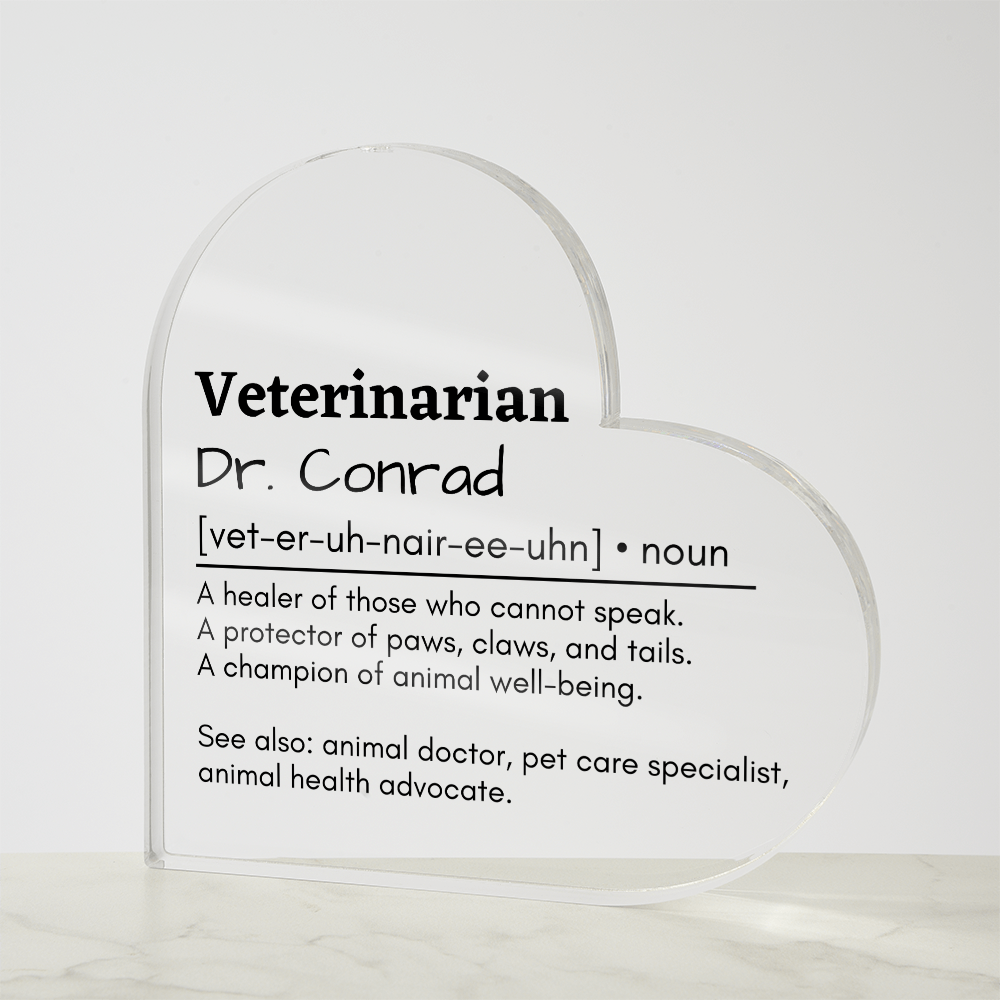 Personalized Veterinarian Printed Heart Shaped Acrylic Plaque