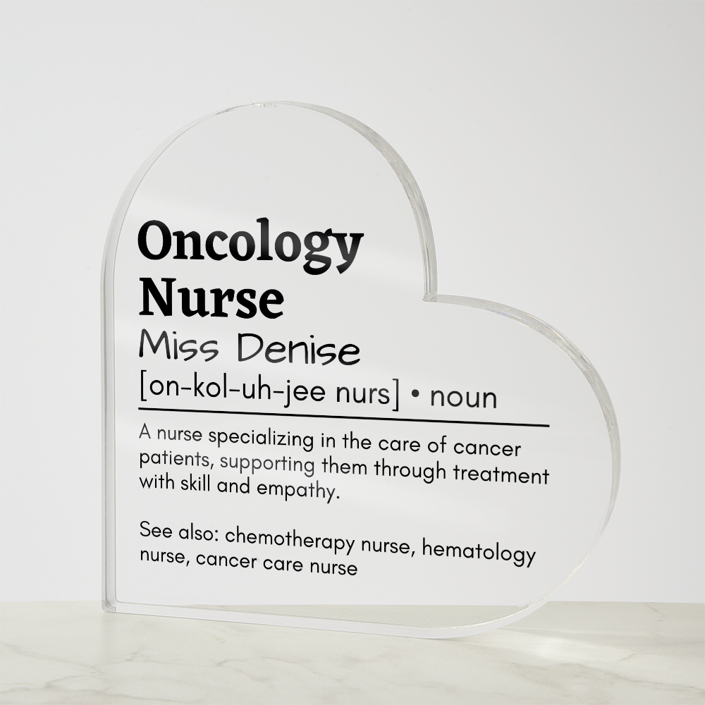 Personalized Oncology Nurse Printed Heart Shaped Acrylic Plaque