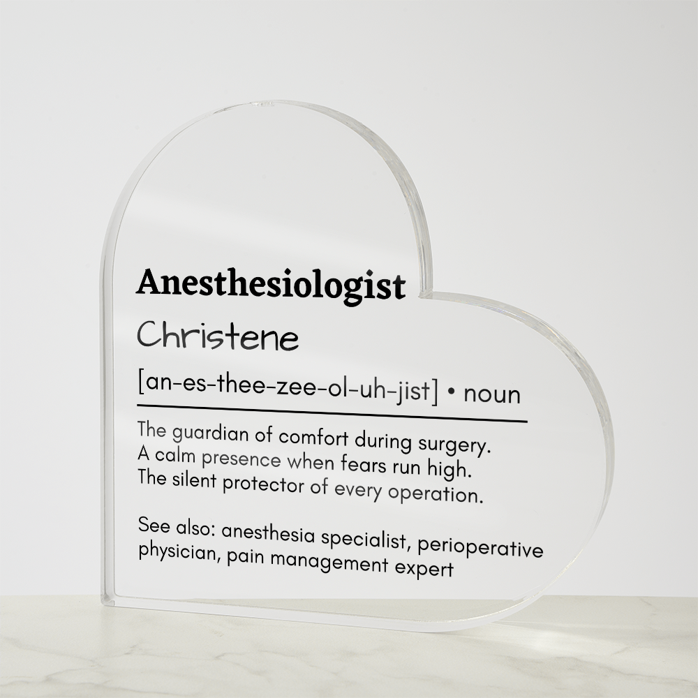 Personalized Anesthesiologist Printed Heart Shaped Acrylic Plaque