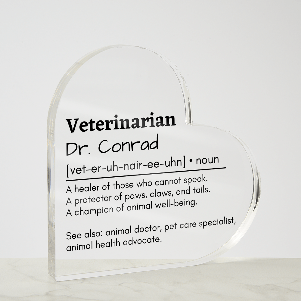 Personalized Veterinarian Printed Heart Shaped Acrylic Plaque