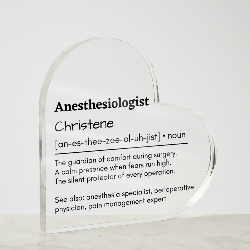 Personalized Anesthesiologist Printed Heart Shaped Acrylic Plaque