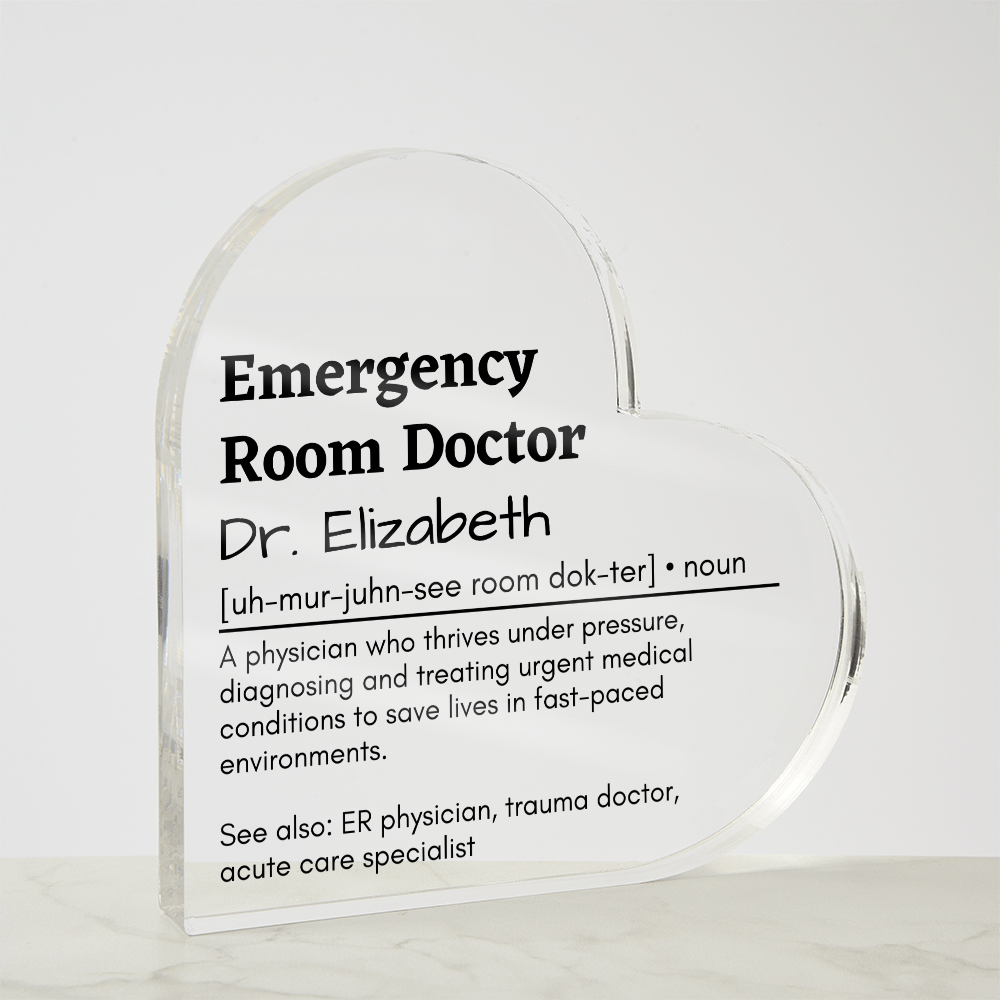 Personalized Emergency Room Doctor Printed Heart Shaped Acrylic Plaque
