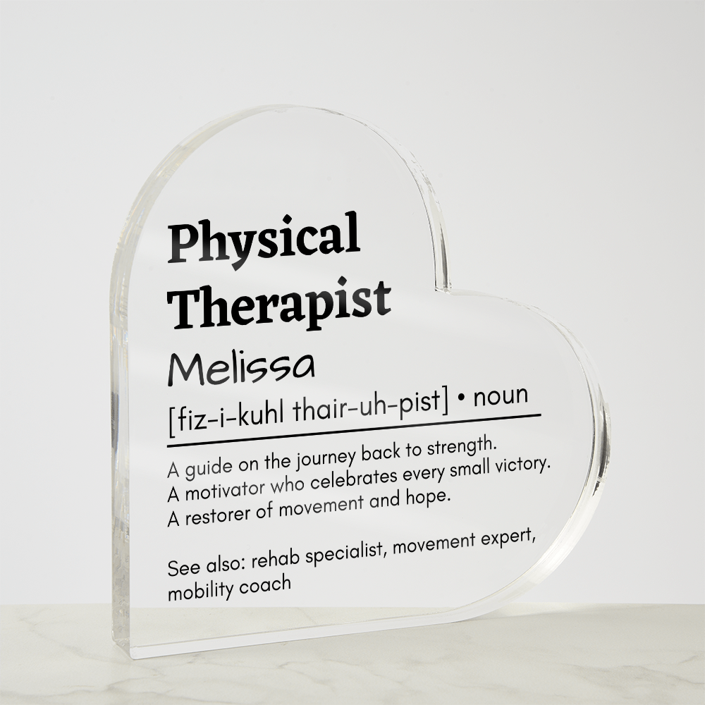 Personalized Physical Therapist Printed Heart Shaped Acrylic Plaque