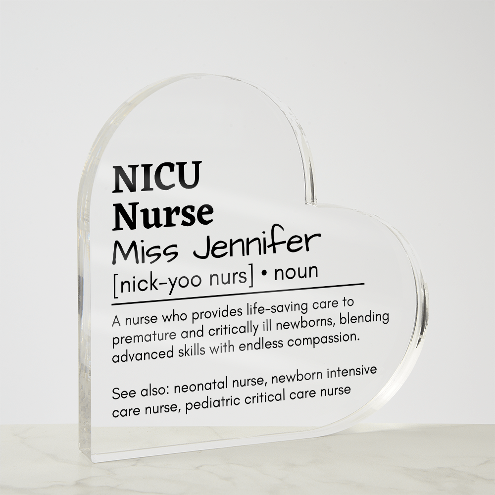 Personalized NICU Nurse Printed Heart Shaped Acrylic Plaque