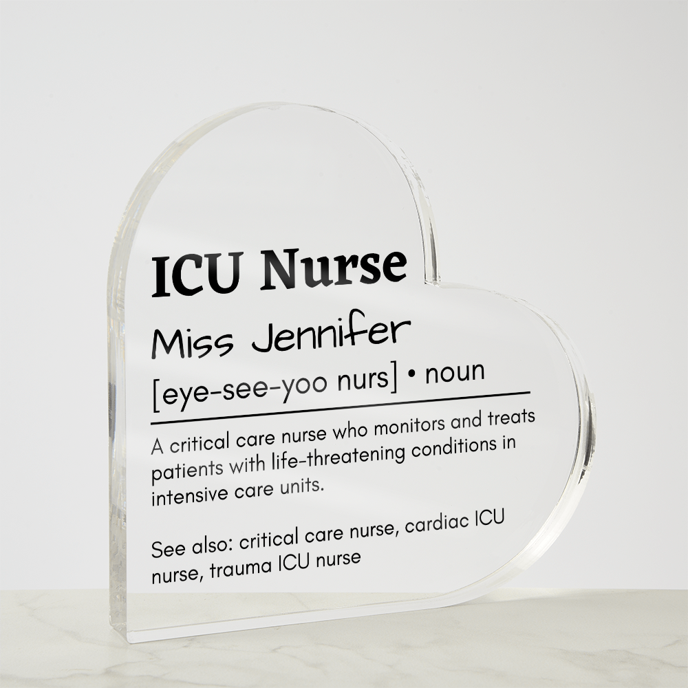 Personalized ICU Nurse Printed Heart Shaped Acrylic Plaque