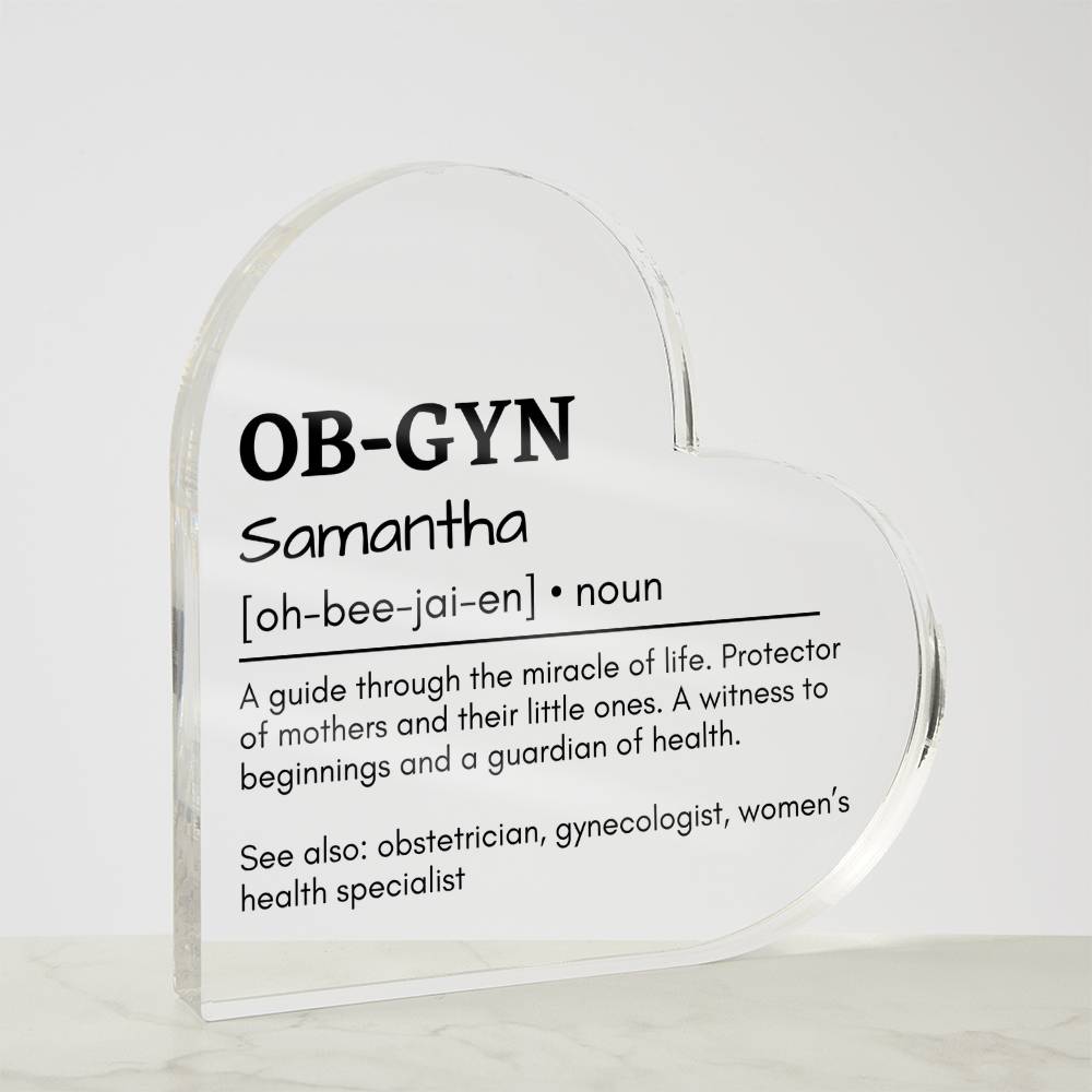 Personalized OB-GYN Printed Heart Shaped Acrylic Plaque