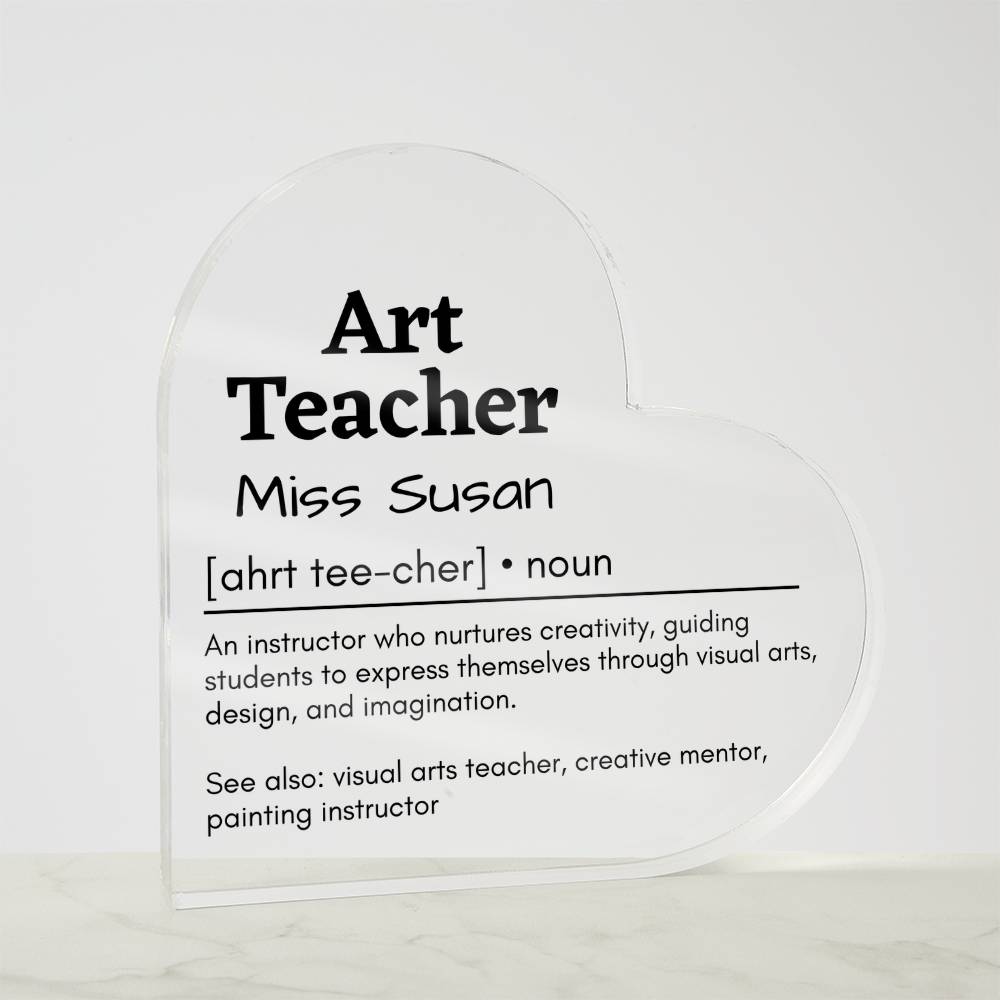 Personalized Art Teacher Printed Heart Shaped Acrylic Plaque