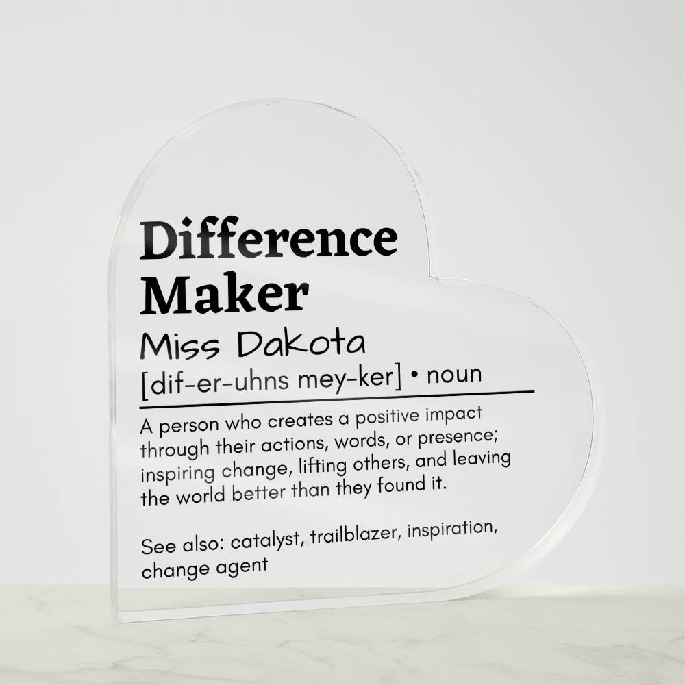 Personalized Difference Maker Printed Heart Shaped Acrylic Plaque