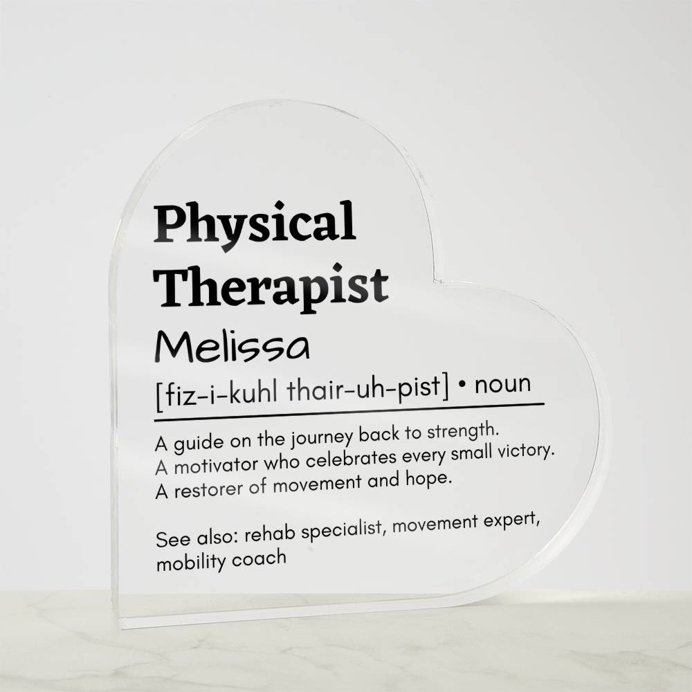 Personalized Physical Therapist Printed Heart Shaped Acrylic Plaque