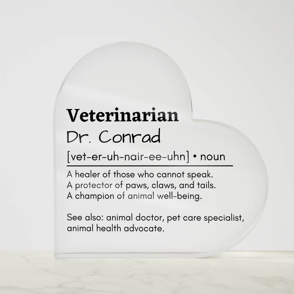 Personalized Veterinarian Printed Heart Shaped Acrylic Plaque