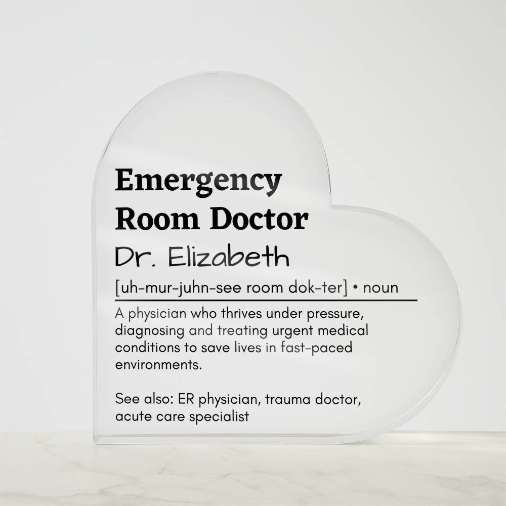 Personalized Emergency Room Doctor Printed Heart Shaped Acrylic Plaque