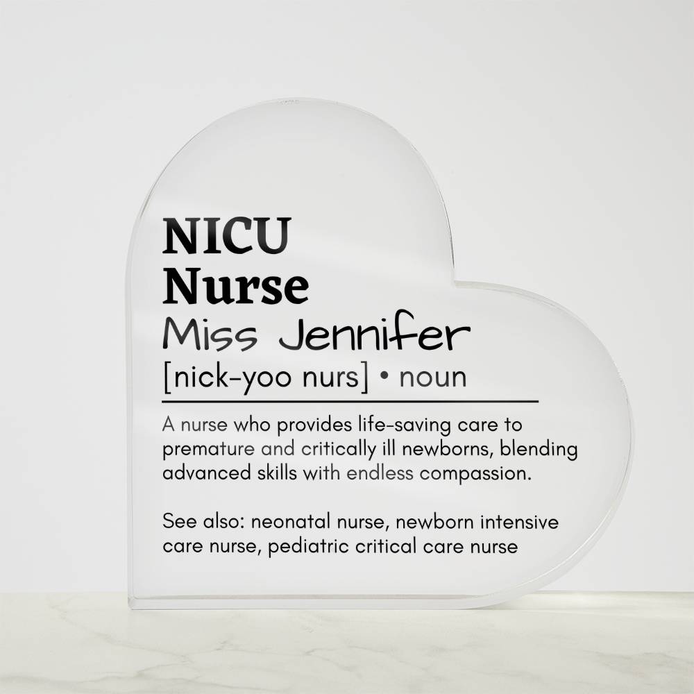 Personalized NICU Nurse Printed Heart Shaped Acrylic Plaque