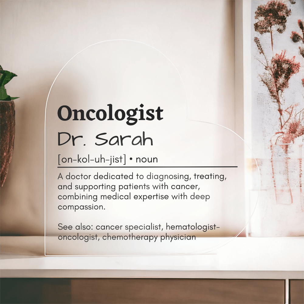 Personalized Oncologist Printed Heart Shaped Acrylic Plaque