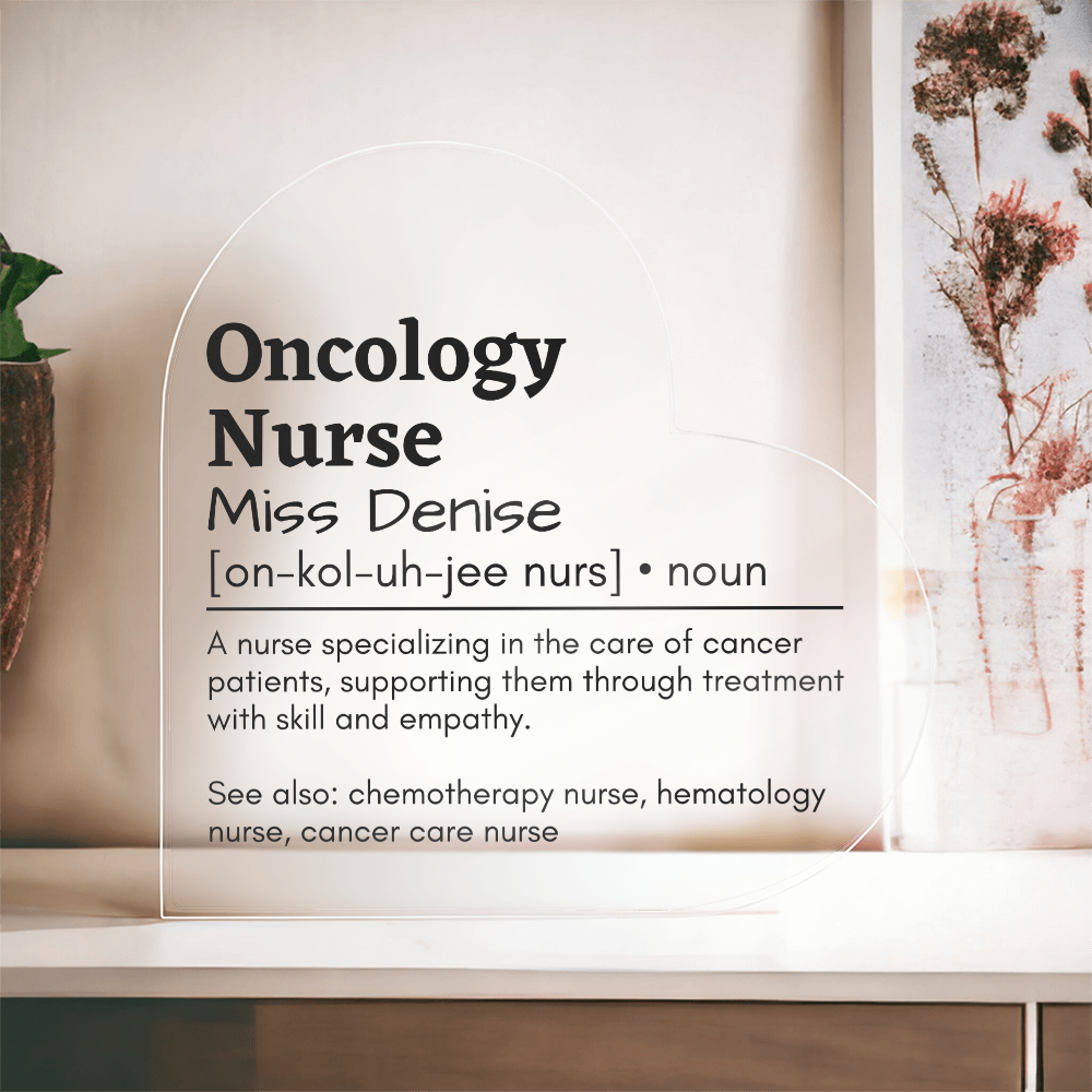 Personalized Oncology Nurse Printed Heart Shaped Acrylic Plaque