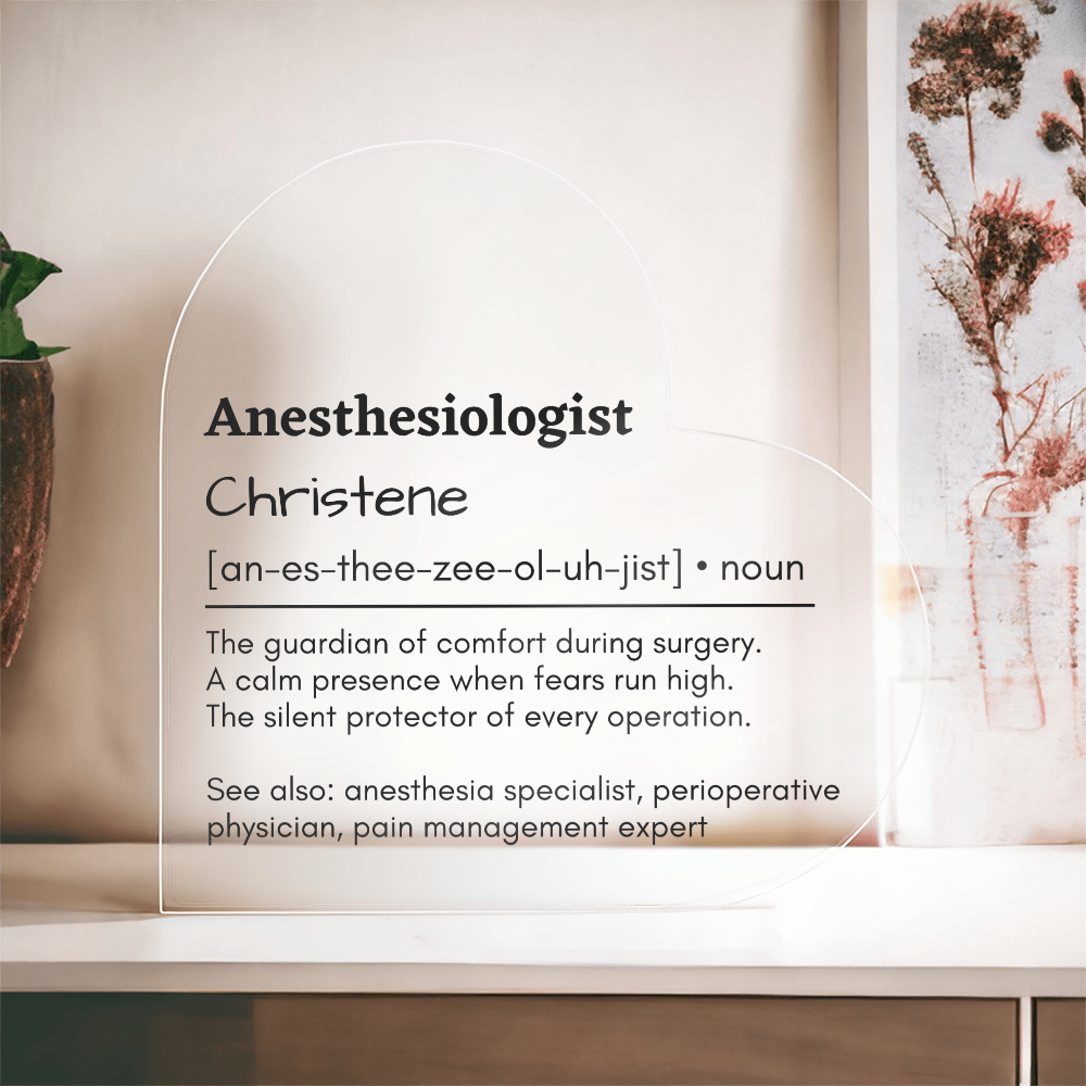 Personalized Anesthesiologist Printed Heart Shaped Acrylic Plaque