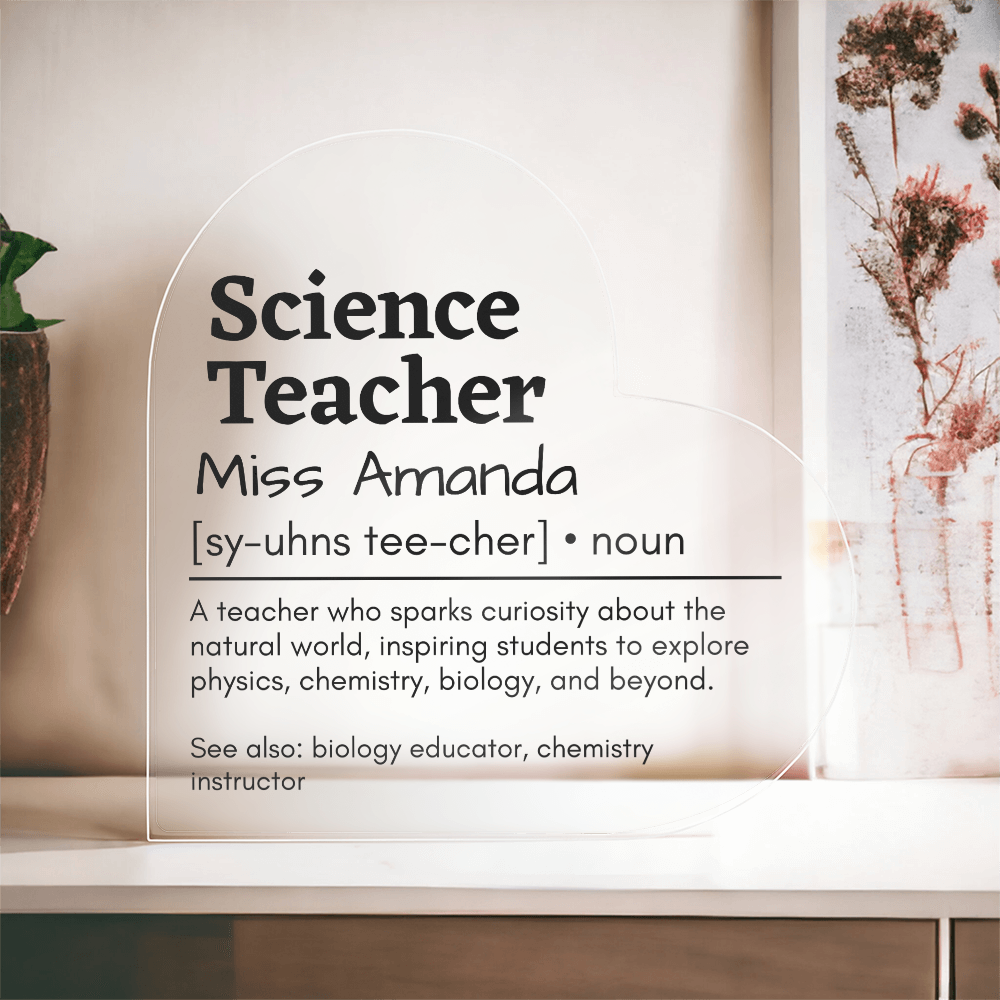 Personalized Science Teacher Printed Heart Shaped Acrylic Plaque