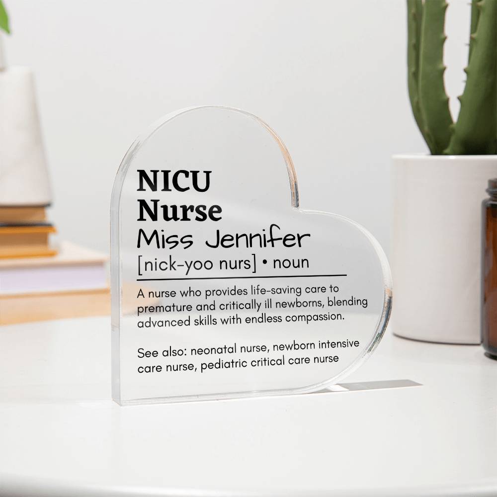 Personalized NICU Nurse Printed Heart Shaped Acrylic Plaque