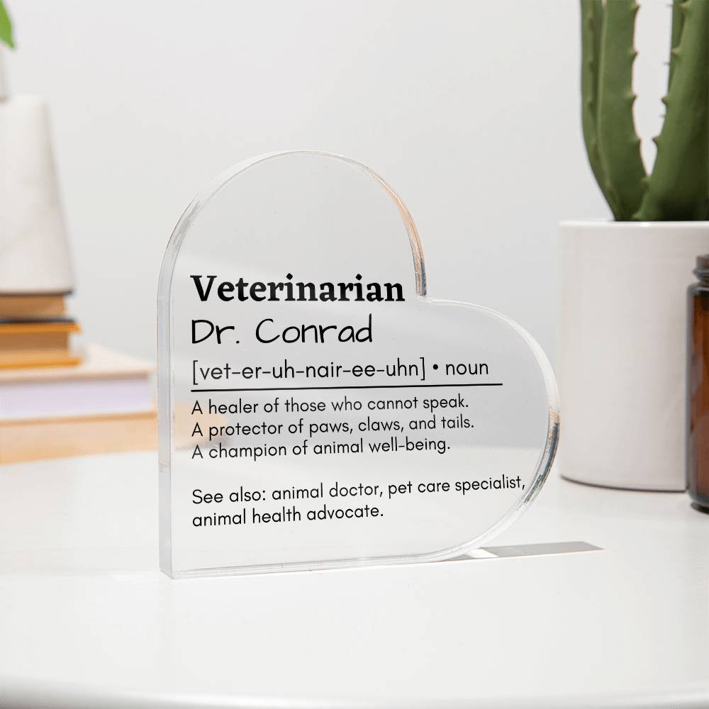 Personalized Veterinarian Printed Heart Shaped Acrylic Plaque