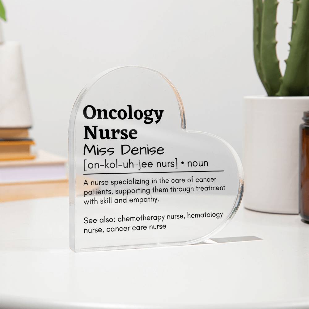 Personalized Oncology Nurse Printed Heart Shaped Acrylic Plaque