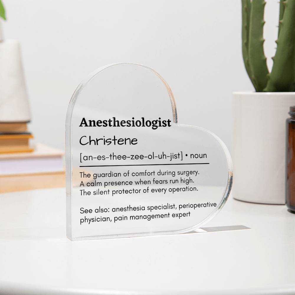 Personalized Anesthesiologist Printed Heart Shaped Acrylic Plaque