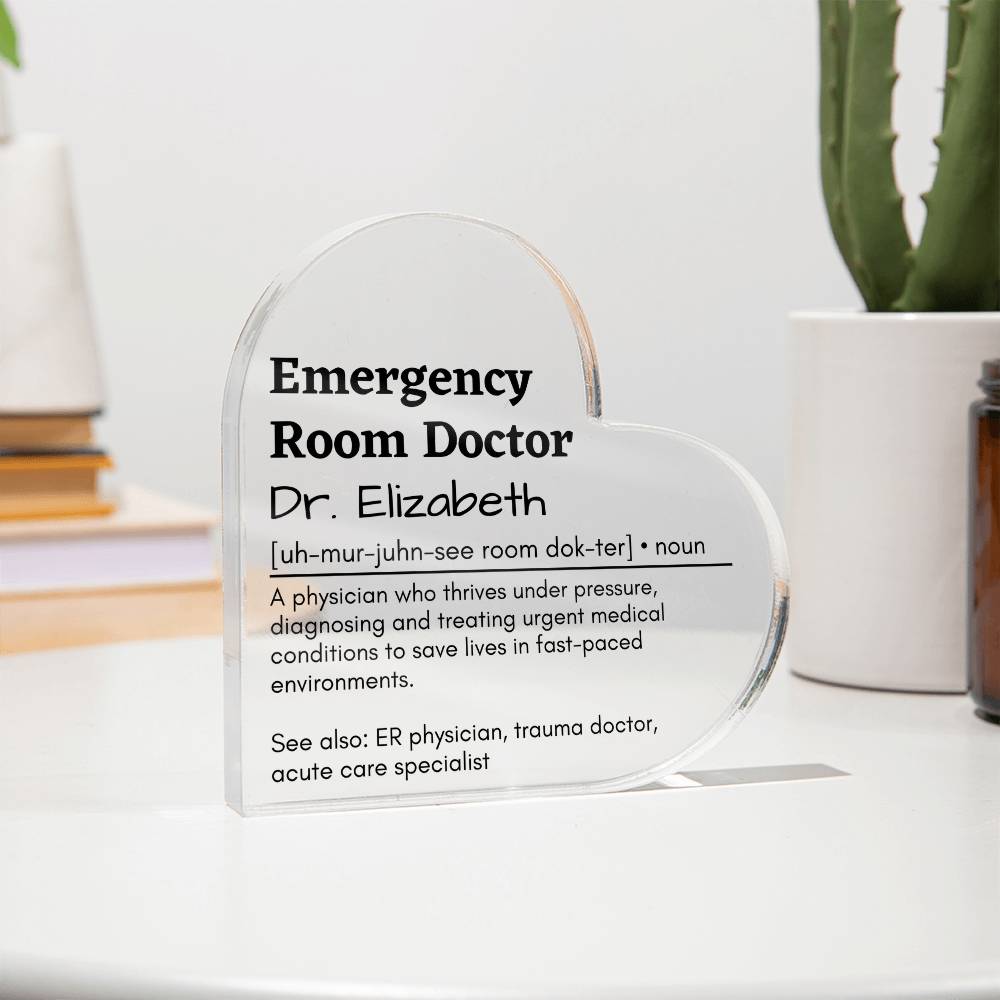Personalized Emergency Room Doctor Printed Heart Shaped Acrylic Plaque