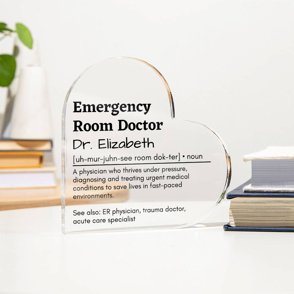 Personalized Emergency Room Doctor Printed Heart Shaped Acrylic Plaque