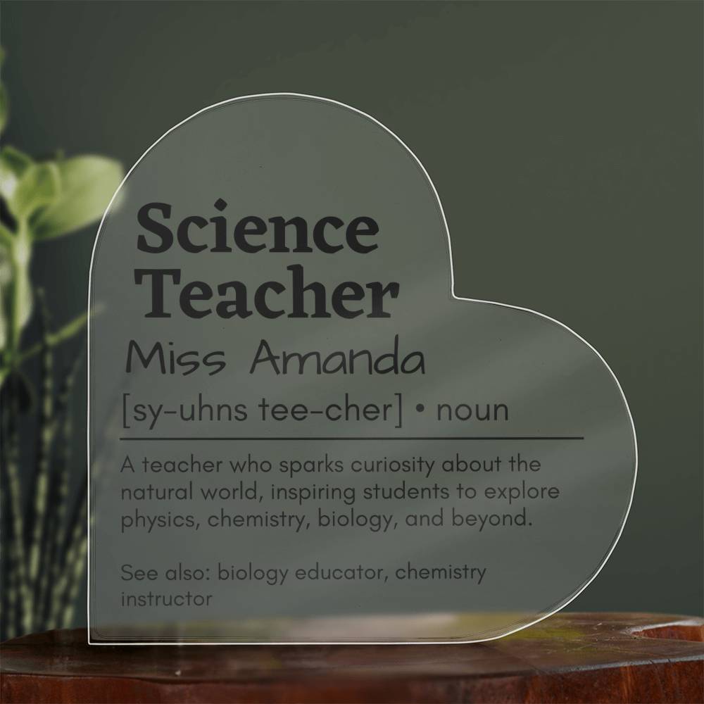 Personalized Science Teacher Printed Heart Shaped Acrylic Plaque