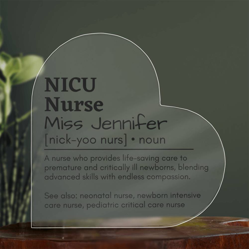 Personalized NICU Nurse Printed Heart Shaped Acrylic Plaque