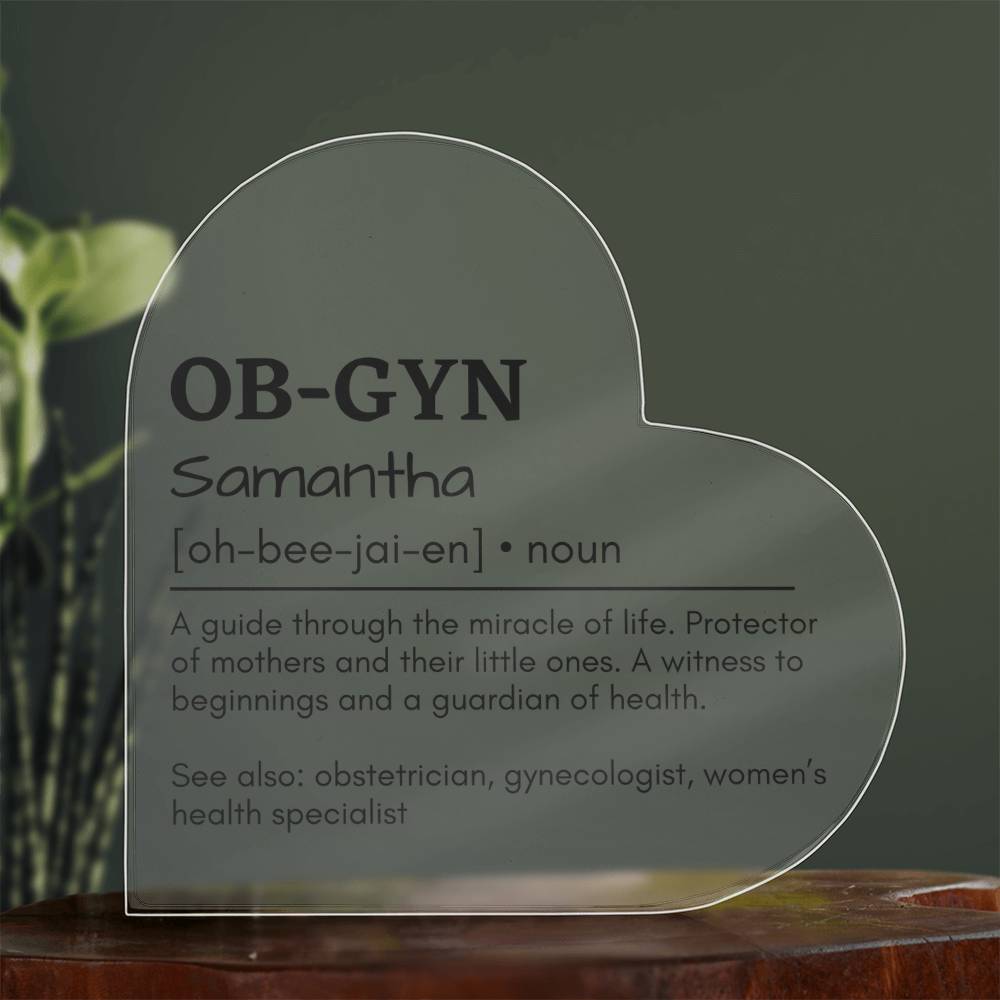 Personalized OB-GYN Printed Heart Shaped Acrylic Plaque