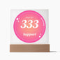 Almost Sold Out - Angel Number 333 with Aura Color - Acrylic Plaque with Stand