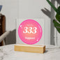 Almost Sold Out - Angel Number 333 with Aura Color - Acrylic Plaque with Stand