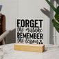 Almost Sold Out - Remember The Lesson - Acrylic Plaque With Stand