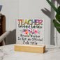 Almost Sold Out - Badass Teacher - Acrylic Plaque with Stand