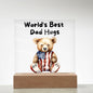 Almost Sold Out - World's Best Dad Hugs - Acrylic Plaque with Stand