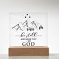 Almost Sold Out - Be Still and Know That I am God - Acrylic Plaque with Stand