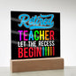 Almost Sold Out - Retired Teacher Gift - Acrylic Plaque with Stand