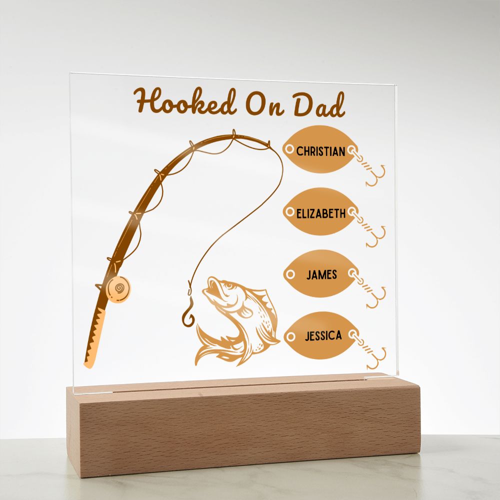 Personalized Fishing Hooked on Dad Acrylic Plaque