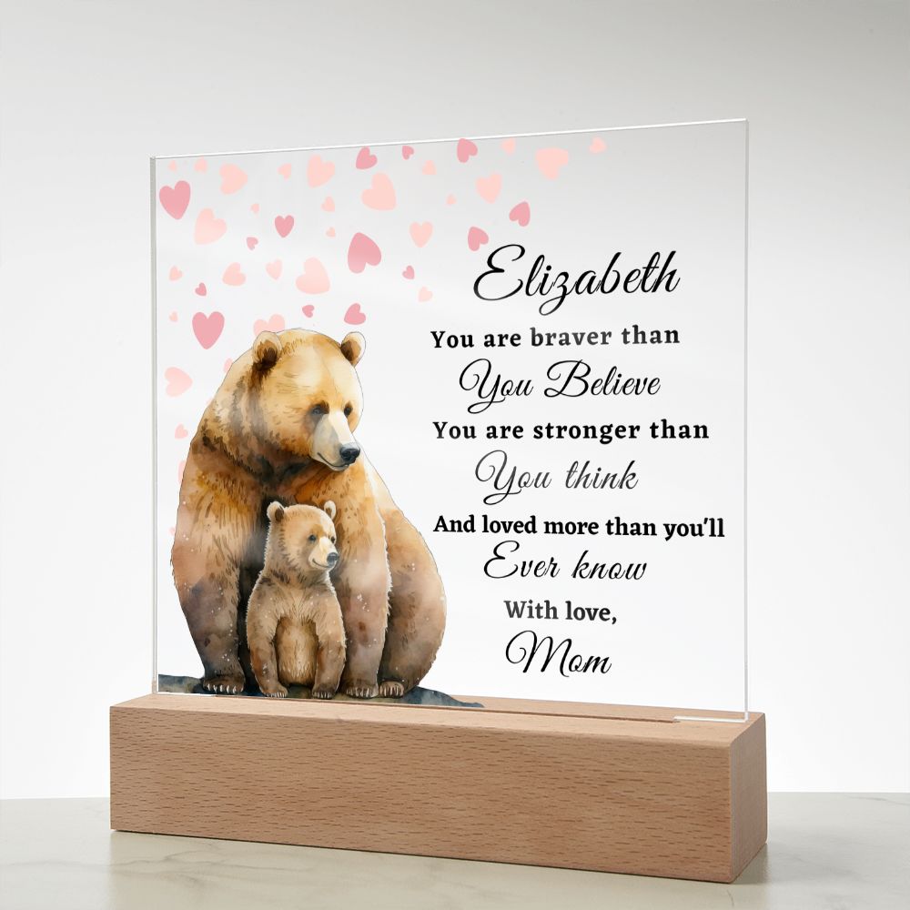 To My Daughter - Bear - Acrylic Plaque