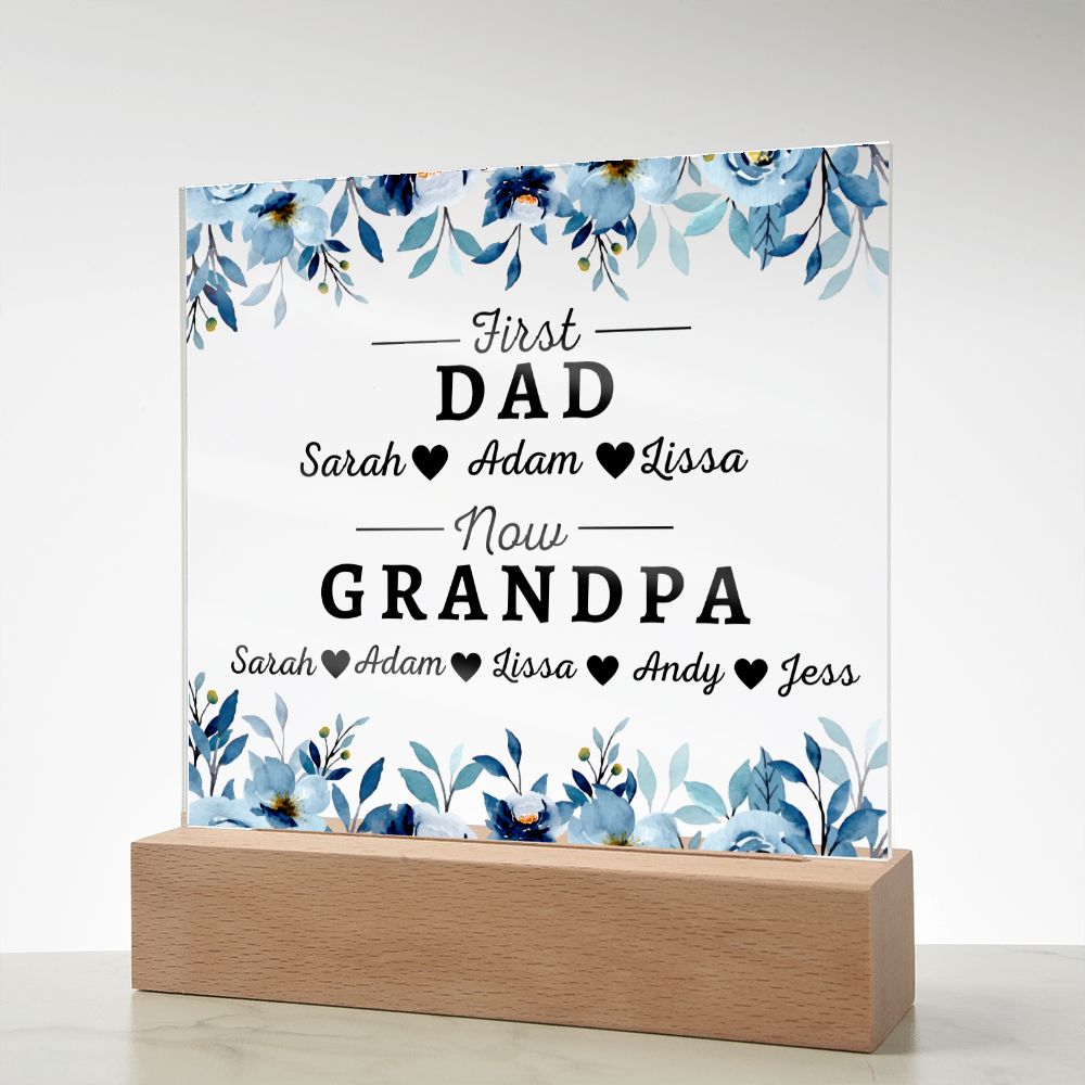 Personalized First Dad Now Grandpa Acrylic Plaque