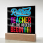 Almost Sold Out - Retired Teacher Gift - Acrylic Plaque with Stand