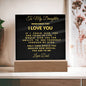 Almost Sold Out - To Daughter From Dad - Acrylic Plaque with Stand