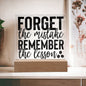 Almost Sold Out - Remember The Lesson - Acrylic Plaque With Stand