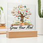 Almost Sold Out - Grow Your Mind - Acrylic Plaque With Stand