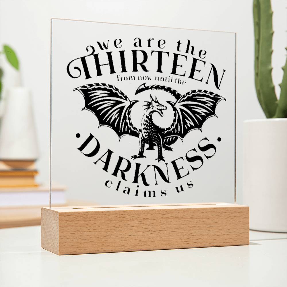 We Are the Thirteen - Acrylic Plaque