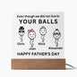 Almost Sold Out - Bonus Dad - Acrylic Plaque with Stand