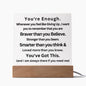 Almost Sold Out - You're Enough and Braver - Acrylic Plaque with Stand