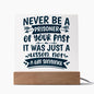 Almost Sold Out - Life Sentence - Acrylic Plaque With Stand