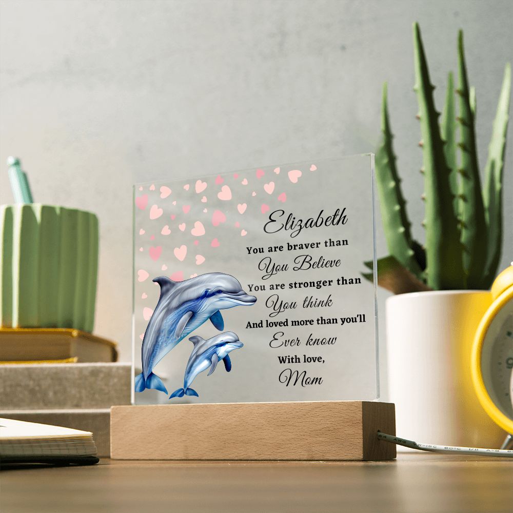 To My Daughter - Dolphins - Acrylic Plaque