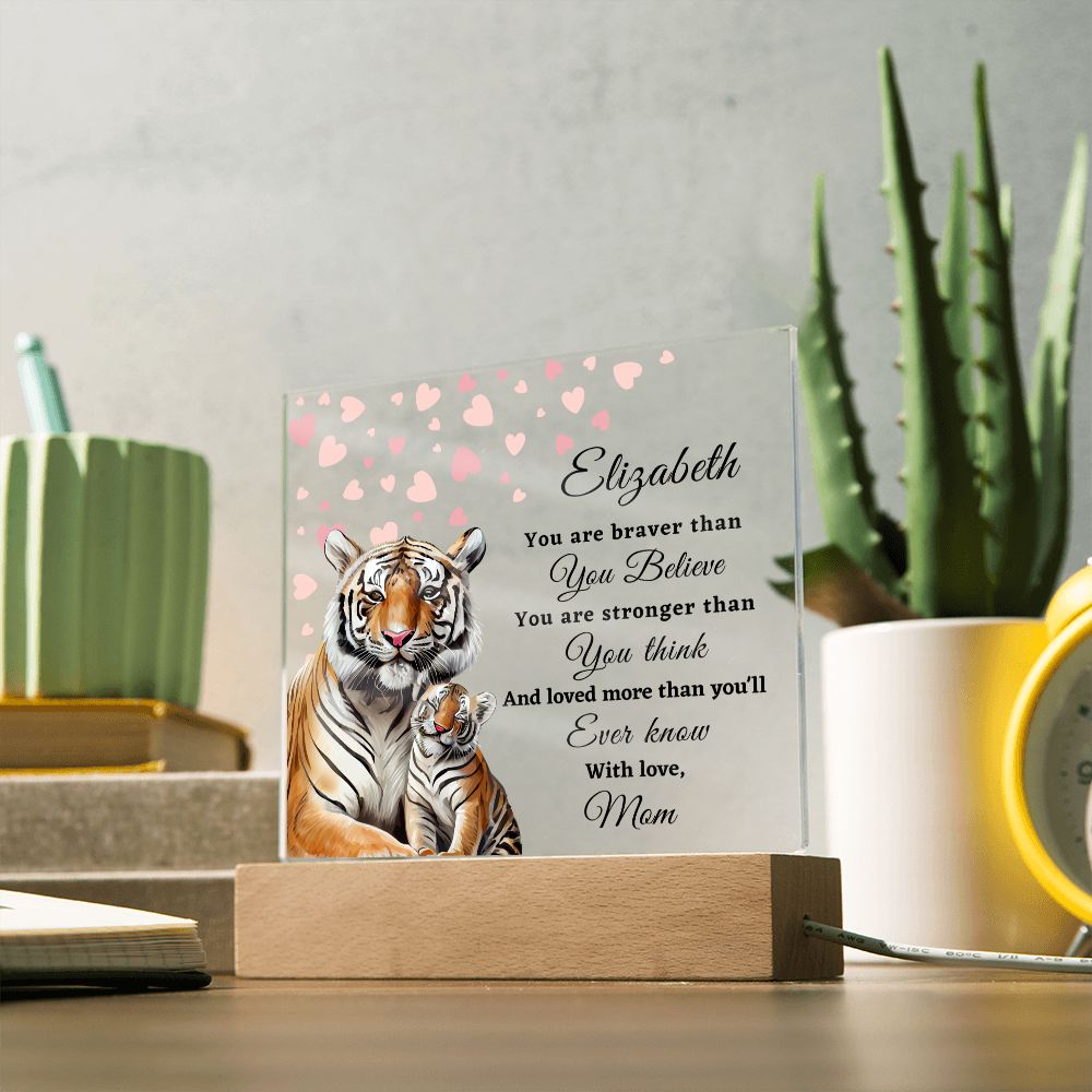 To My Daughter - Tiger - Acrylic Plaque