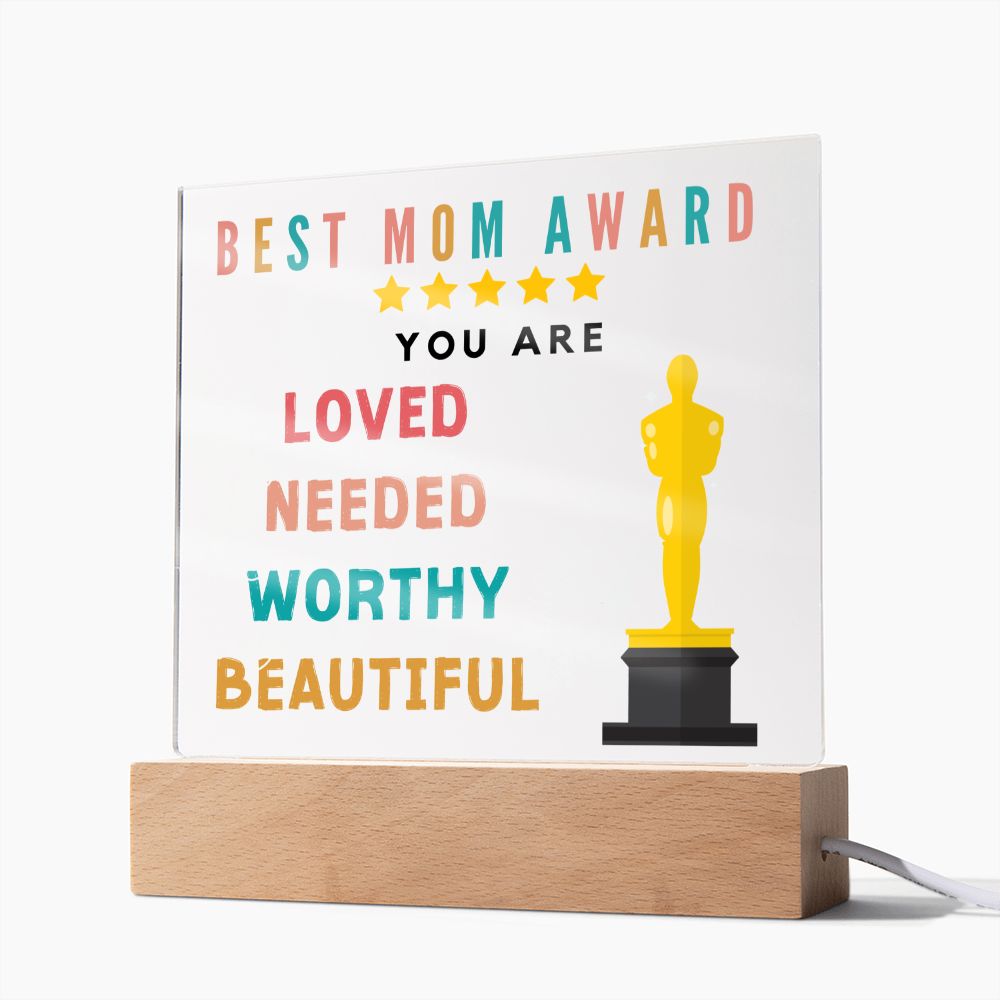 Best Mom Award - You Are Loved - Acrylic Plaque with Stand